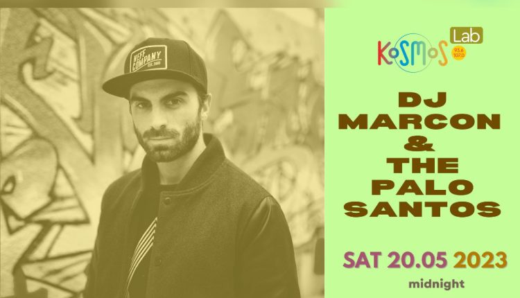 Οι DJ Marcon & The Palo Santos από τη Σόφια αποκλειστικά στο Kosmos Lab - Digitaltvinfo.gr