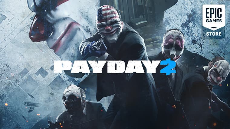 Payday 2 key art με το λογότυπο Epic Games Store στη γωνία