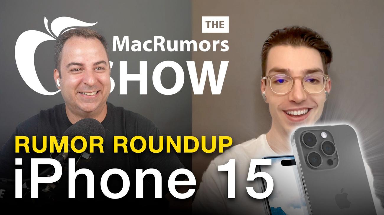 The MacRumors Show: Σύνοψη φημών iPhone 15
