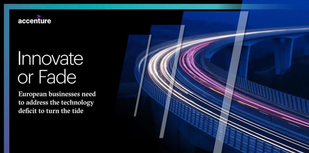 Μελέτη Accenture: Η μείωση του τεχνολογικού ελλείμματος θα μπορούσε να προσθέσει έως και $3 τρις έσοδα στις ευρωπαϊκές εταιρείες