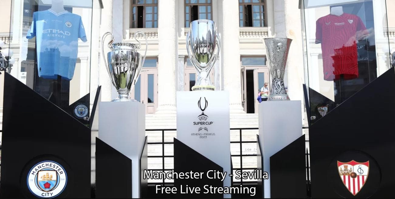 , Μάντσεστερ Σίτι – Σεβίλλη Live Streaming / Manchester City – Sevilla Live Streaming – Δες το Εδώ, TechWar.gr