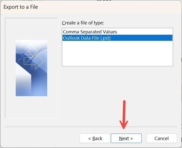 Επιλέξτε Outlook Data File (.pst) ως αρχείο τύπου και, στη συνέχεια, κάντε κλικ στο Next.
