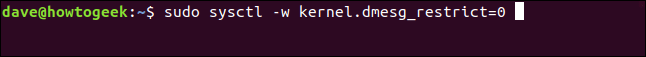 sudo sysctl -w kernel.dmesg_restrict=0 σε ένα παράθυρο τερματικού