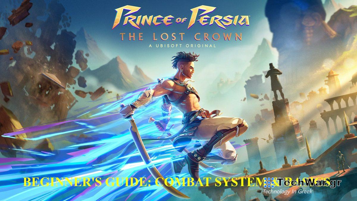 Τα Βασικά του Συστήματος Μάχης του Prince of Persia: The Lost Crown