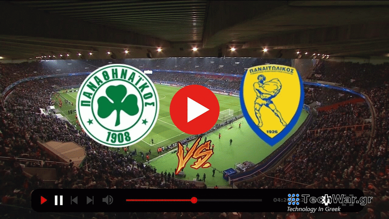 ΠΑΝΑΘΗΝΑΙΚΟΣ - ΠΑΝΑΙΤΩΛΙΚΟΣ Live Streaming