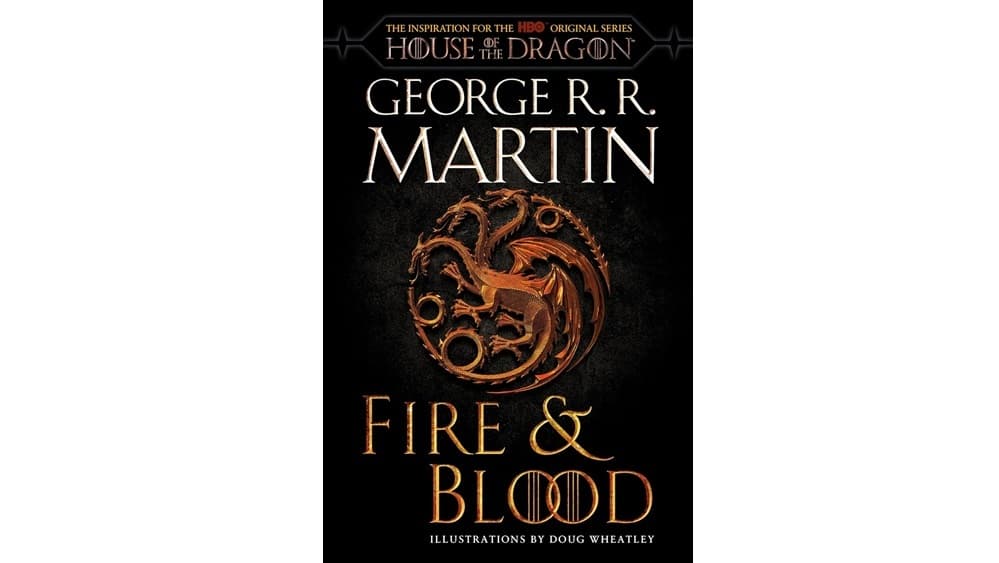 Fire & Blood, η βάση για το House of the Dragon