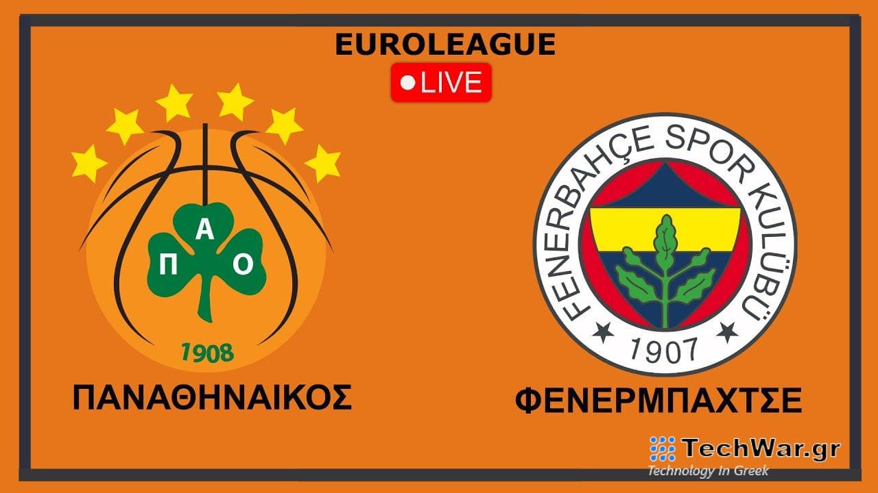 ΠΑΝΑΘΗΝΑΙΚΟΣ - ΦΕΝΕΡΜΠΑΧΤΣΕ Live Streaming