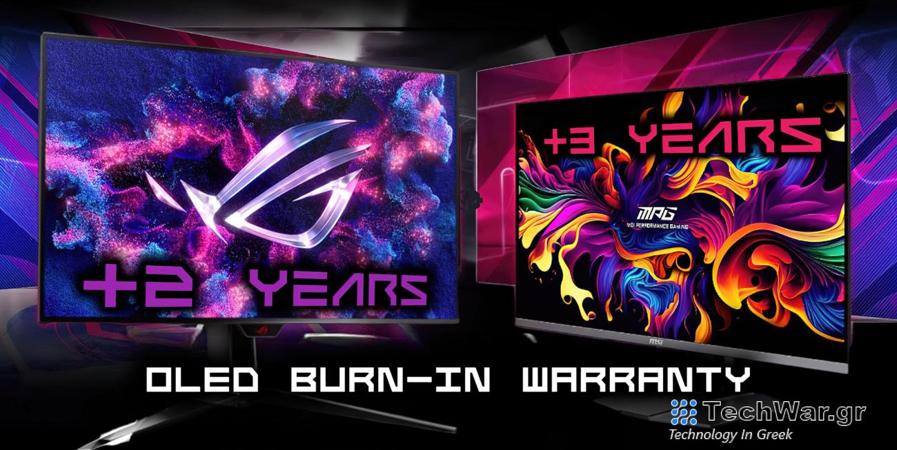 Η ASUS προσφέρει τώρα εγγύηση 2 ετών OLED Burn-In, η MSI ανταποκρίνεται με 3 χρόνια εγγύηση για τις οθόνες της