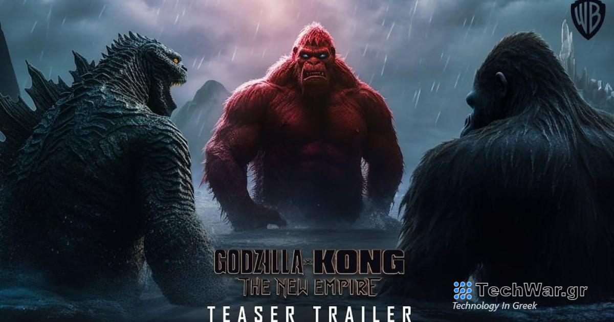 Το νέο trailer για το Godzilla x Kong: The New Empire