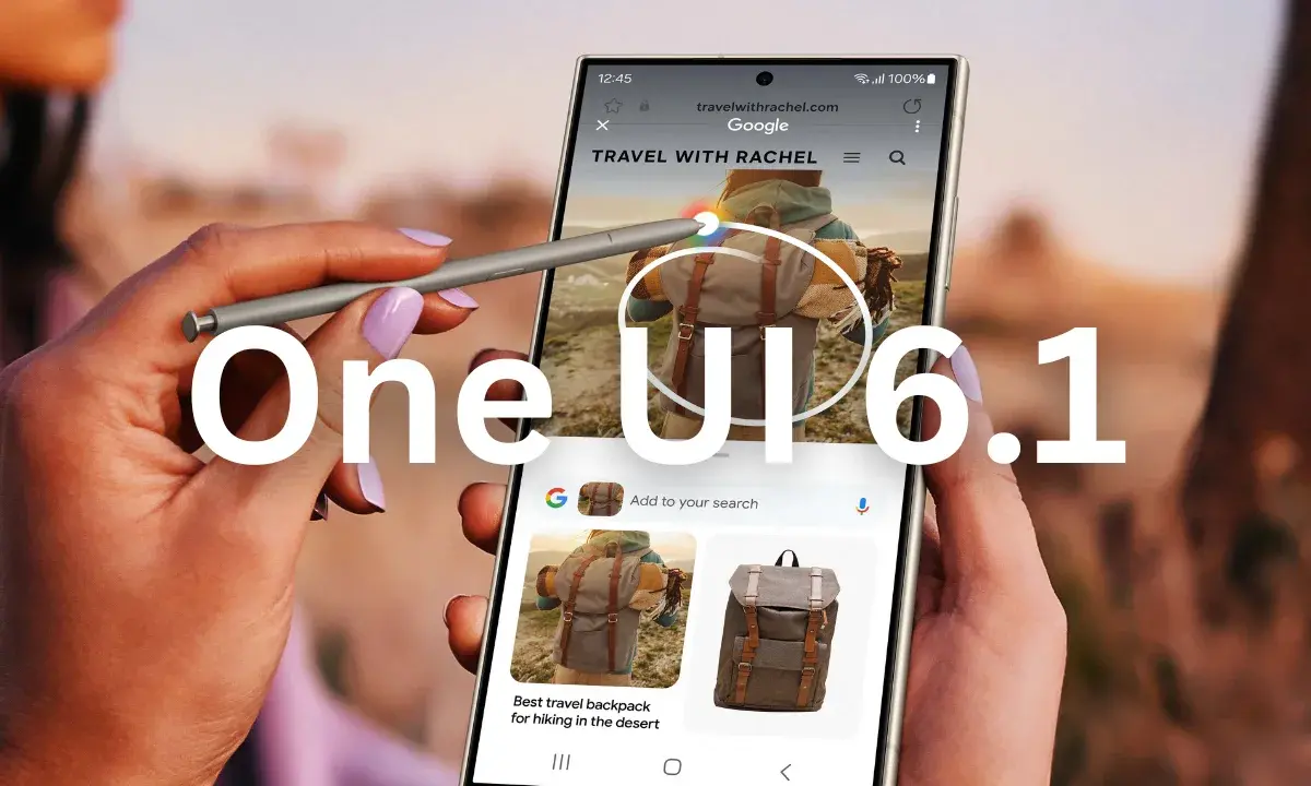 Η ενημέρωση One UI 6.1 της Samsung φέρνει το Galaxy AI σε περισσότερες συσκευές
